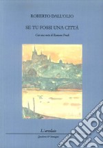 Se tu fossi una città libro