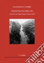 I pantaloni del Po libro