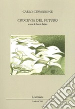 Crocevia del futuro