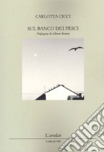 Sul banco dei pesci libro