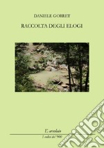 Raccolta degli elogi libro