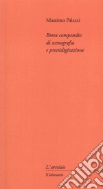 Breve compedio di scenografia e prestidigitazione libro