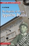 Da Arpaise al Carso. Ippolito Donisi libro di Pedicini Mario