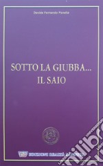 Sotto la giubba... il saio libro