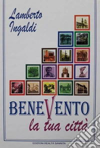 Benevento la tua città