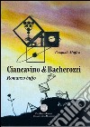 Ciancavino & Bacherozzi libro di Maffeo Pasquale