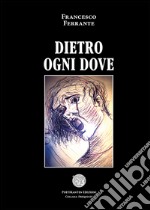 Dietro ogni dove libro