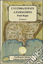 Ultima estate a Famagosta libro