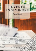 Il vento in si minore libro