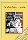 Mario Luzi. L'uomo e il poeta. Conferenza e recital poetico (Firenze, 17 ottobre 2015) libro