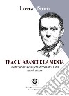 Tra gli aranci e la menta. Recitativo dell'assenza per Federico García Lorca libro