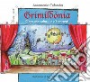 Grimildonia. C'era una volta...e c'è ancora libro