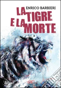 La tigre e la morte