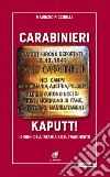 Carabinieri kaputt! I giorni dell'infamia e del tradimento libro