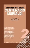 Seminario di studi centenario Murialdi libro di Roidi V. (cur.)