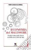 Economia del malessere. Perché tutto andrà bene se nulla sarà come prima libro