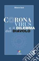 Coronavirus e il dilemma del diavolo libro