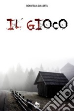 Il gioco. Ediz. integrale libro