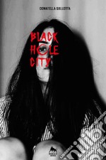 Black hole city libro