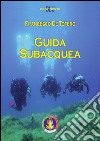 Guida subacquea libro di De Totero Francesco