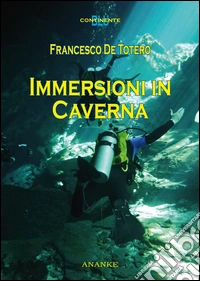 Immersioni in caverna