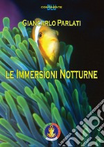 Le immersioni notturne libro