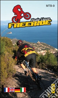 MTB-9 Freeride Finale Ligure, Noli. Ediz. multilingue