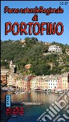 Parco naturale regionale di Portofino. Passeggiate tra gli uliveti. Carta dei sentieri 1:25.000 libro