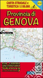 Provincia di Genova. Carta stradale e turistica. Sentieri libro