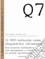 Il RAV-infanzia come dispositivo riflessivo. Una ricerca-formazione con insegnanti e coordinatori di scuola dell'infanzia libro