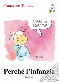 Perché l'infanzia