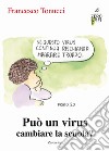 Può un virus cambiare la scuola? libro di Tonucci Francesco