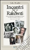 Incontri e racconti libro