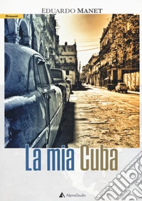 La mia Cuba