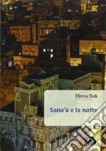 Sana'a e la notte libro