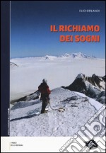 Il richiamo dei sogni. La montagna in punta di piedi