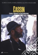 Cassin. L'uomo, l'alpinista e la sua fondazione