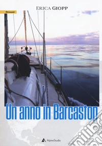 Un anno in barcastop libro