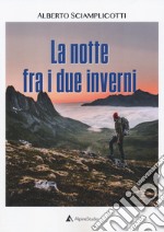 La notte fra i due inverni libro