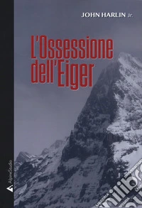 L'ossessione dell'Eiger