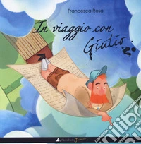 In viaggio con Giulio