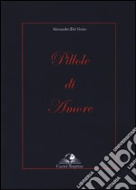 Pillole di amore libro