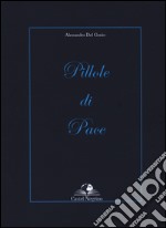 Pillole di pace libro