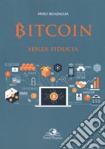 Bitcoin senza fiducia libro