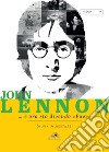 John Lennon... e ora sto dicendo «pace» libro