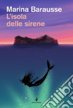 L'isola delle sirene libro