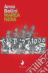 Marea nera libro