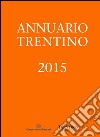 Annuario trentino 2015 libro