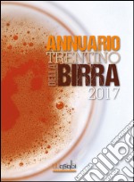 Annuario trentino della birra  (2017) libro