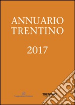 Annuario Trentino 2017 libro